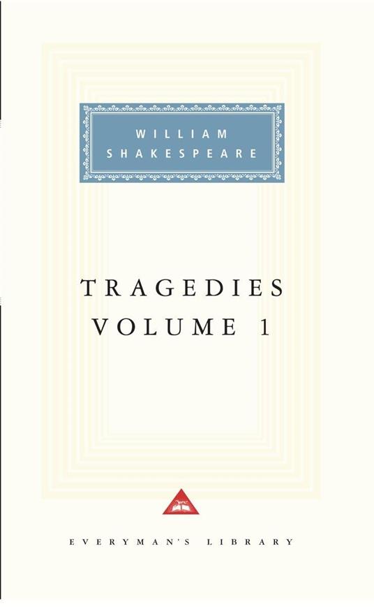 Tragedies, Volume 1: Introduction by Tony Tanner - William Shakespeare - copertina