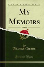 My Memoirs, Vol. 5 of 6 (Classic Reprint)