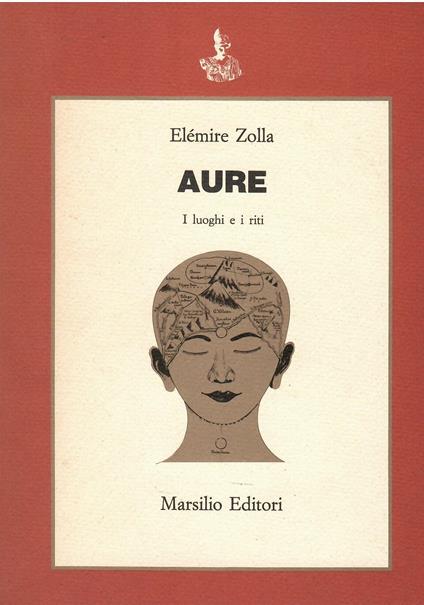 Aure. I luoghi e i riti - Elémire Zolla - copertina