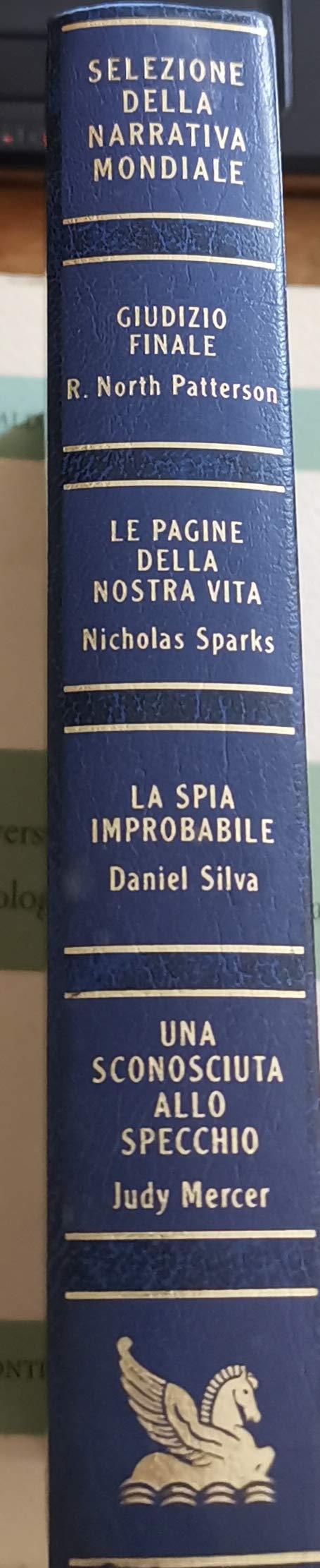 Giudizio Finale - Le pagine della nostra vita - La spia improbabile - una sconosciuta allo specchio - copertina