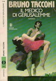 Tacconi Bruno. - IL MEDICO DI GERUSALEMME - copertina