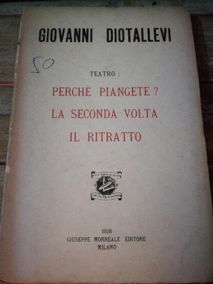 Perchè Piangete? - La Seconda Volta - Il Ritratto - copertina