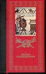 Carlo Magno - I Vichinghi: Erik il Rosso e i suoi figli - Guglielmo il Conquistatore