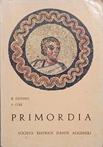 Primordia : Antologia di brani per le esercitazioni latine nel biennio