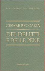 Dei delitti e delle pene. Prefazione di Vittorio Grevi