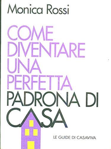 Come diventare una perfetta padrona di casa - copertina