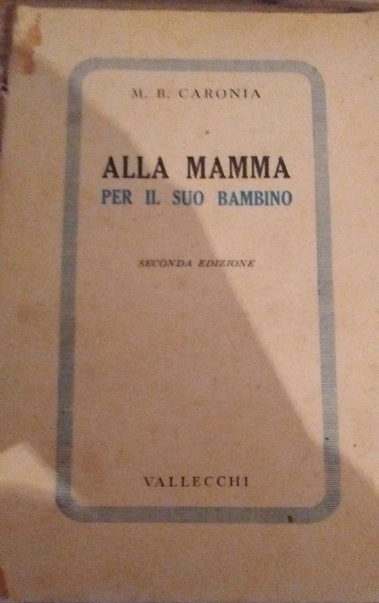 Caronia M.B. - ALLA MAMMA PER IL SUO BAMBINO - copertina