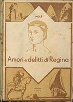 Amori e delitti di Regina