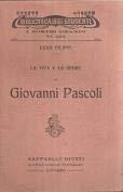 La Vita E Le Opere Di Giovanni Pascoli - copertina