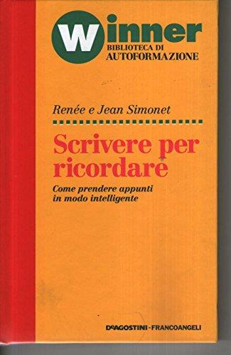 Scrivere per ricordare come prendere appunti in modo intelligente - copertina