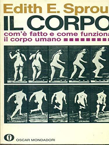 Il Corpo. Com'È Fatto E Come Funziona Il Corpo Umano - copertina