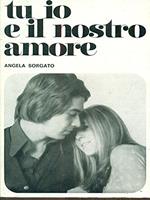 Tu io e il nostro amore