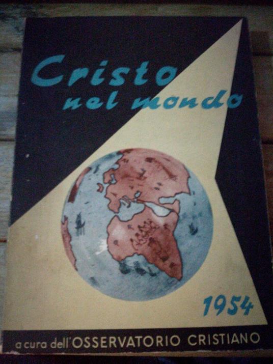 Cristo Nel Mondo. A Cura Dell'Osservatorio Cristano - copertina