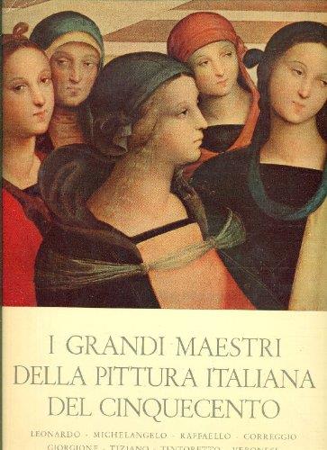 I Grandi Maestri Della Pittura Italiana Del Cinquecento - copertina