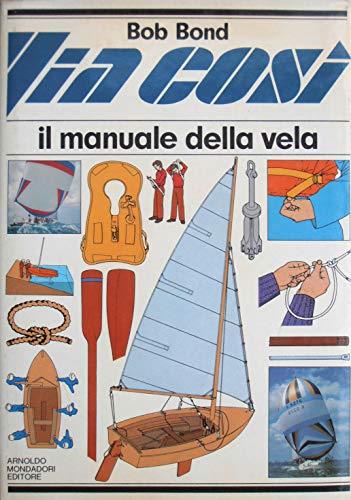 Via Così. Il manuale della vela - copertina