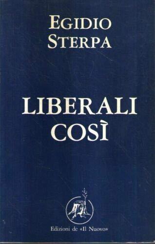 Liberali così Egidio Sterpa Ed. de Il Nuovo - copertina
