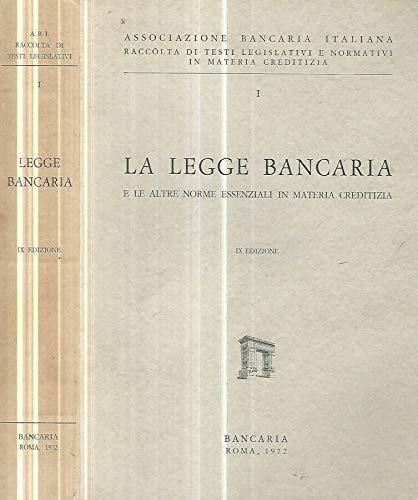 La legge bancaria e le altre norme essenziali in materia creditizia - copertina