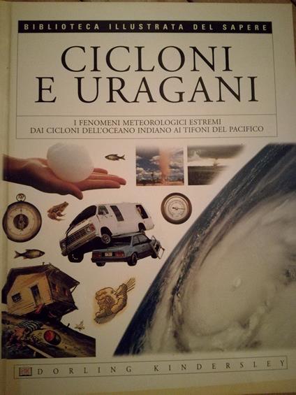 Cicloni E Uragani Biblioteca Illustrata Del Sapere - copertina