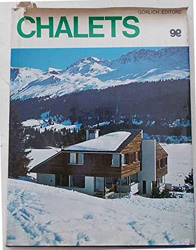 Chalets suisses - Tradizionali e moderni Franco Magnani 1965 - copertina