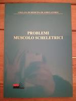 Problemi muscolo scheletrici