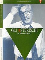 Gli Asterischi Di Pino Caruso