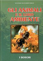 Gli animali e il loro ambiente. I boschi