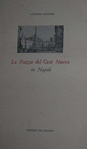 La Piazza del Municipio in Napoli ovvero il Largo del Castello - copertina