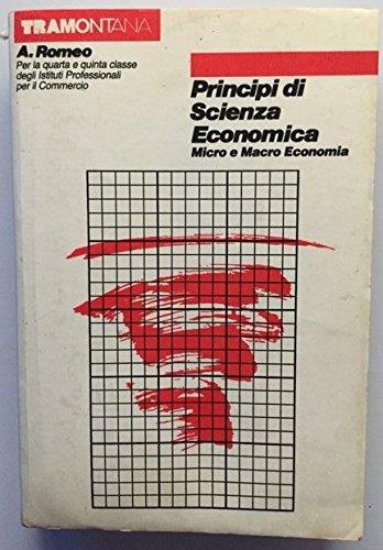 Principi di scienza economica micro e macro economia - copertina