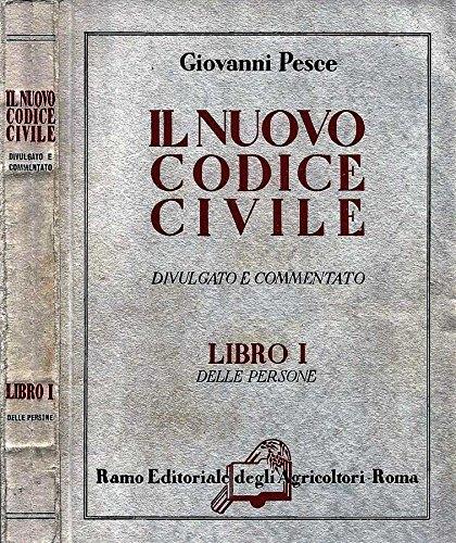 Il Nuovo Codice Civile. Divulgato e commentato - copertina