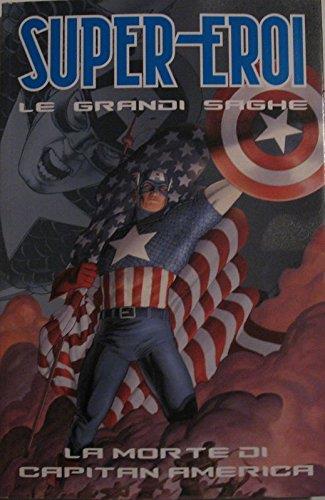 Super- Eroi. Le grandi saghe. La morte di Capitan America n°2 - copertina