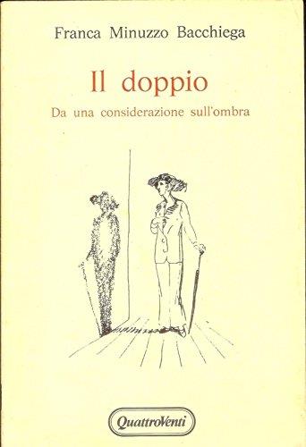 Il Doppio Di Franca Minuzzo Bacchiega 1^ Ed. 1984 Quattro Venti - B01 - copertina