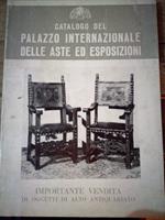 Catalogo Del Palazzo Internazionale Delle Aste Ed Esposizioni Vendita Di Importanti Collezioni Private Di Alto Antiquariato- 1975