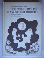 Due Storie Inglesi D'Amore E Di Mistero - La Pianta D'Edera - Luna Di Settembre