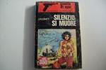 Silenzio si muore - Quindicinale di spionaggio - Anno I - N. 8