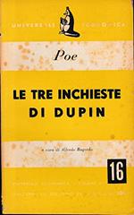 Le tre inchieste di Dupin. A cura di Alfredo Bogardo