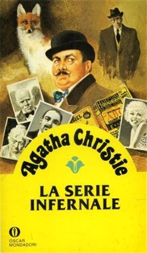 Christie Agatha. - LA SERIE INFERNALE - copertina