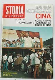 Cina : come vivono tra passato e rivoluzione i cinesi di Mao - Storia illustrata agosto 1963 - NUMERO SPECIALE - copertina