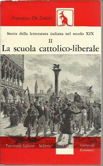 La scuola cattolico-liberale Vol. II della storia della letteratura italiana nel secolo XIX a cura di A. Asor Rosa - copertina