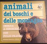 Animali dei boschi e delle montagne 1988