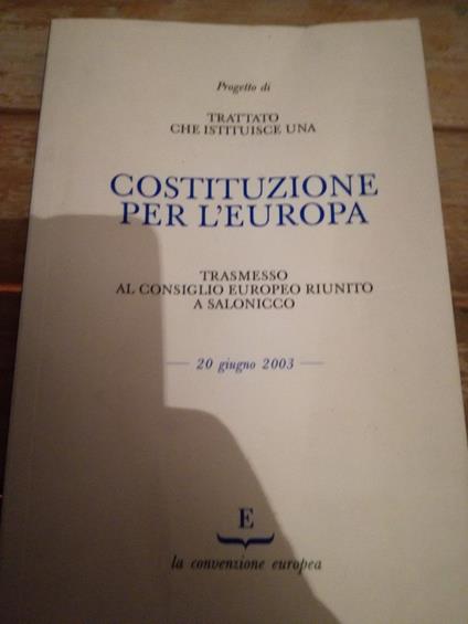 Progetto Di Trattato Che Istituisce Una Costituzione Per L"Europa - copertina