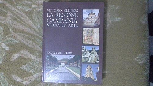 La Regione Campania. Storia Ed Arte - copertina