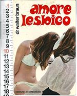 Sessualità - Dr. Walter Braun - Amore Lesbico Ed Mediterranee