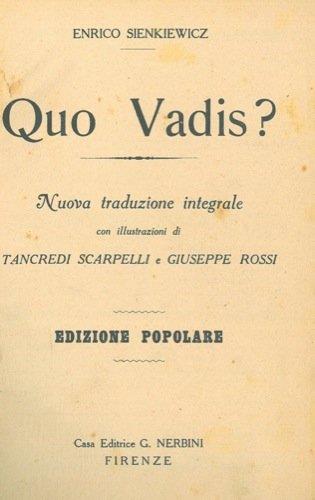 Quo Vadis...? Racconto del tempo di Nerone Nuova versione di Angelo Michelotti - copertina