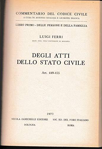 Libro primo - Delle persone e della famiglia. Degli atti dello stato civile. Art. 449-455 - copertina