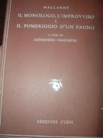 Il Monologo,L'Improvviso E Il Pomeriggio D'Un Fauno