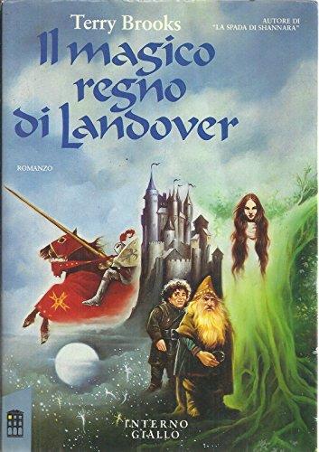 Il Magico Regno Di Landover Di Terry Brooks, I° Edizione Interno Giallo 1990-B05 - copertina