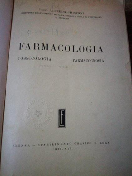 Chistoni A. - FARMACOLOGIA. TOSSICOLOGIA. FARMACOGNOSIA - copertina