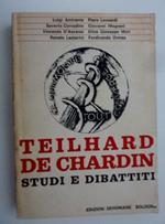 Teilhard De Chardin Studi E Dibattiti