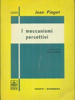 I meccanismi percettivi