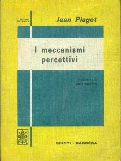 I meccanismi percettivi - Jean Piaget - copertina